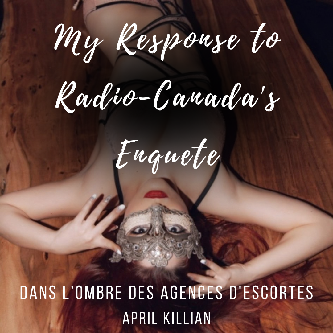 My Response to Radio-Canada's Enquete : Dans l'ombre des agences d'escortes